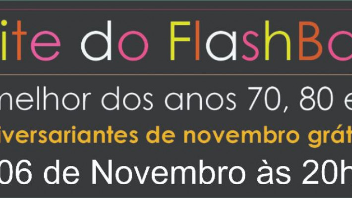 Noite do Flashback.