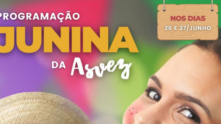 Programação Junina da ASVEZ – AABB Niterói