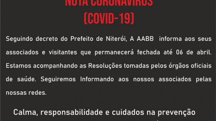 A AABB Niterói permanecerá fechada até 06 de abril.