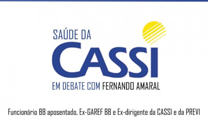 Saúde da CASSI em debate – Compareça – dia 11.08 às 10h