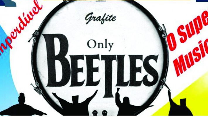 Confira as Fotos do Super Musical Only BEETLES.