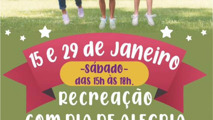 Em Janeiro tem recreação com TIA JULLY.