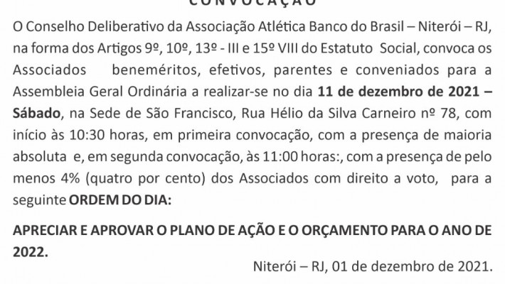 ASSEMBLEIA GERAL ORDINÁRIA. No próximo sábado, dia 11.