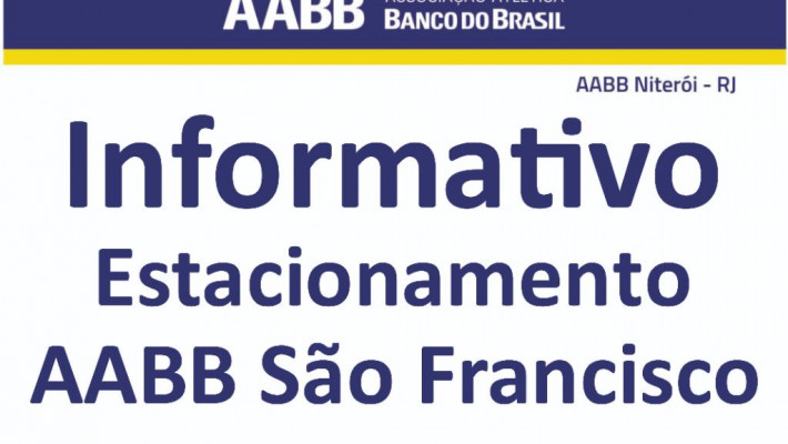 Informativo – Estacionamento AABB São Francisco